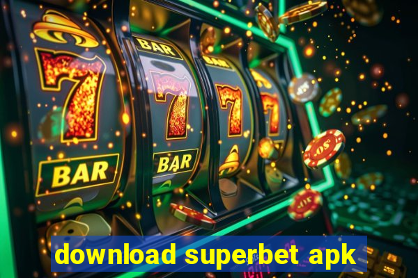 download superbet apk